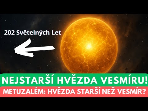 Hvězda Metuzalém: Nejstarší hvězda ve vesmíru | Kosmický paradox a záhada stáří