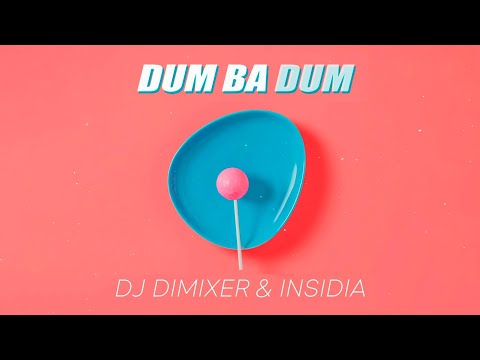 DJ DimixeR & Insidia - Dum Da Dum  | Official Audio