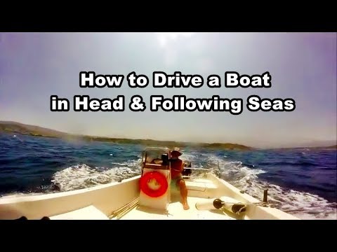 Boating for beginners, Sea swell, Head & Following sea