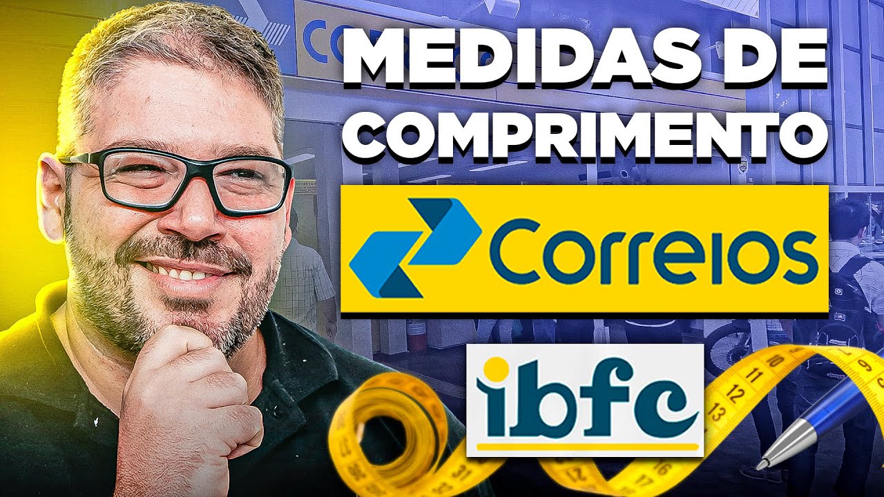 Medidas de Comprimento para o Concurso dos Correios