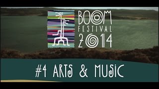 Boom Festival 2014 Official Webdoc #4: Arts & Music