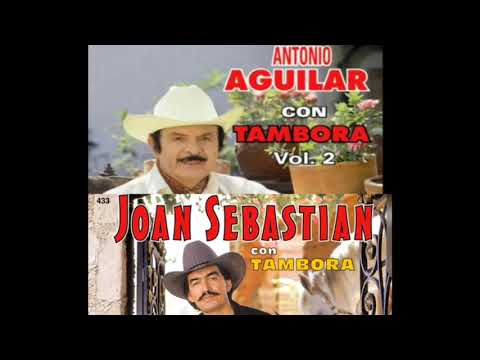 frente a frente joan sebastian y antonio aguilar con tambora mix 2022 subscribete al canal