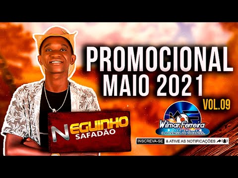 NEGUINHO SAFADÃO ! PROMOCIONAL MAIO 2021 VL.09