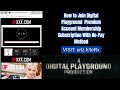 Join DIGITAL PLAYGROUND Free Unlimited Membership Method