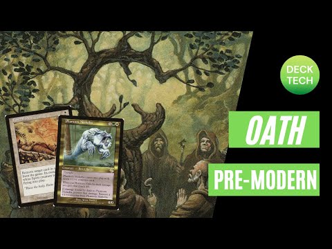 PREMODERN MTG: OATH OF DRUIDS: Deck Tech