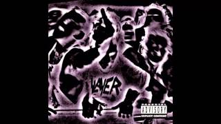 Slayer - Filler/I Don&#39;t Want to Hear It