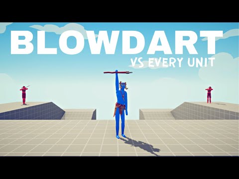 4X Blowdart VS Every Unit : TABS - Totally Accurate Battle Simulator