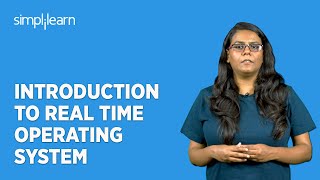 Introduction to Real Time Operating System | Real Time Operating System and Its Types | Simplilearn