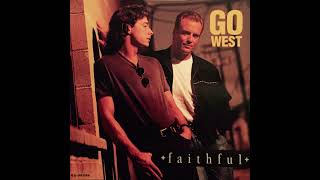 Go West - Faithful