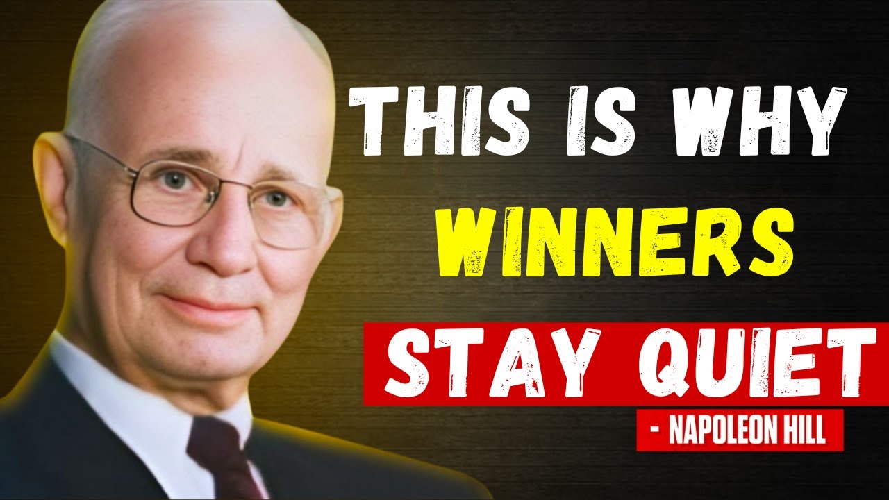 Silence Is POWER – Speak Less, Do More, WIN Big | Napoleon Hill