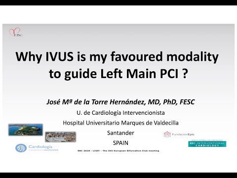 Why IVUS is my favoured modality to guide Left Main PCI ? - José de la Torre