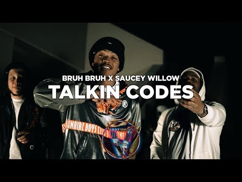 Bruh Bruh x Saucey willow - Talking codes (prod by J.will) (Dir by @Zach_Hurth)