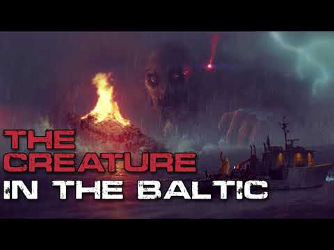 The Creature in the Baltic | Underwater Ocean Creepypasta