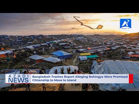 Rohingya English News | 31 May 2021 - Azadi TV