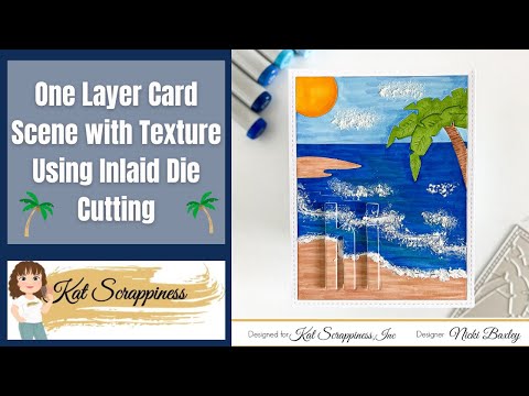 One Layer Card Scene with Texture Using Inlaid Die Cutting #cardmaking