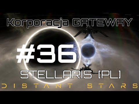 Stellaris GATEWAY (PL), Distant Stars, cz.36 - samobójcza misja sprzymierzeńców.