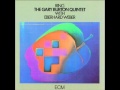 The Gary Burton Quintet Unfinished Simpathy - MrBigmuzzy The Gary Burton Quintet Unfinished Simpathy