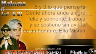 Miss Independent (Official Remix) Maluma Ft Lui-G 21 Plus [LETRA] / ♪ DALE ME GUSTA ♪