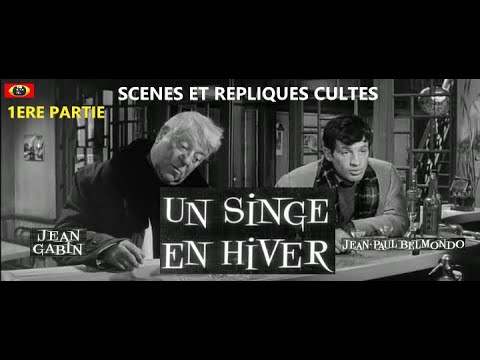 (1/2) UN SINGE EN HIVER (1962) Répliques et scènes cultes avec JEAN GABIN et JEAN PAUL BELMONDO