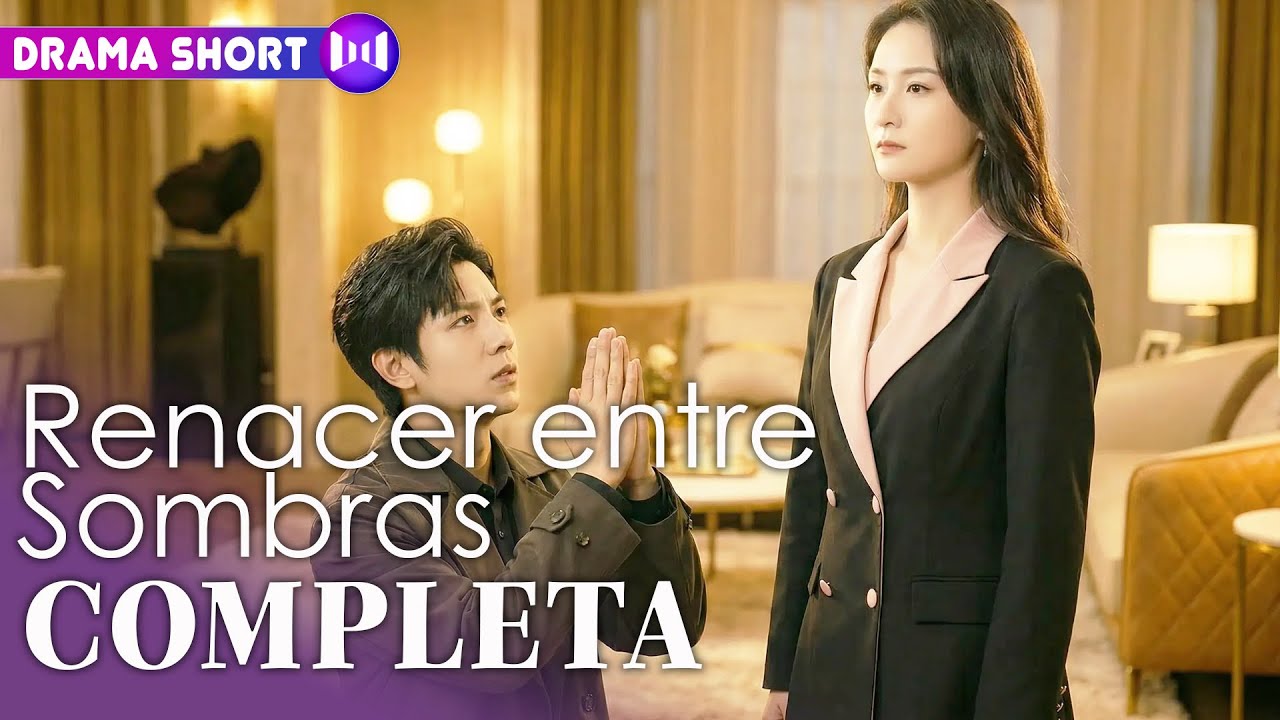 COMPLETA  | Renacer entre Sombras: Ella murió una vez, pero ahora regresa para destruirlos.