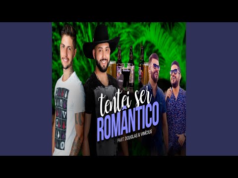 Tentei Ser Romântico