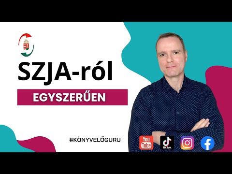 SZJA – Mi az a személyi jövedelemadó? | Bevallás, adómérték, határidők egyszerűen