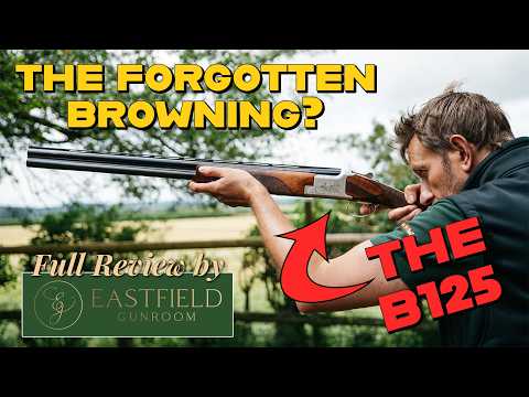 The Forgotten Browning? Browning B125 Eastfield Gunroom Review