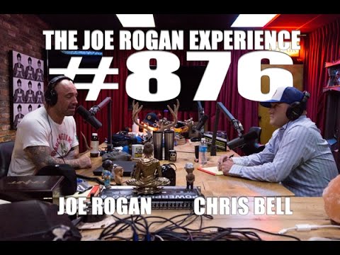 Joe Rogan Experience #876 - Chris Bell