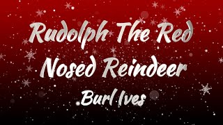 Burl Ives – Rudolph The Red Nosed Reindeer (Lyrics)