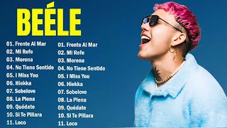 Download lagu Beéle – Sus Mejores Canciones Nuevas | Mix Beéle#2 mp3