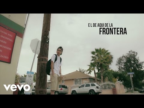 Fuerza de Tijuana - El De Aqui de La Frontera (Video Oficial)