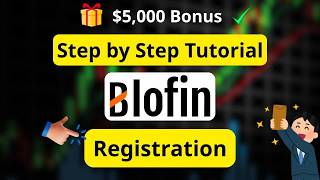 Blofin Sign-Up 2026: Quick Step-by-Step Registration + Bonus