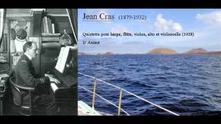 Jean Cras – Quintette pour harpe, flûte, violon, alto et violoncelle (1928)