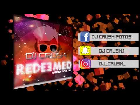 Dj Crush-Redeemed