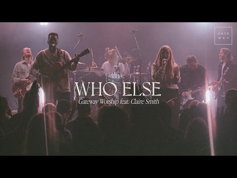 Thumbnail for Who Else  (feat. Claire Smith)  video