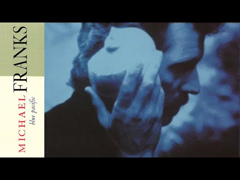 Michael Franks - Long Slow Distance (with lyrics)