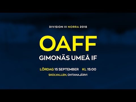 OAFF - Gimonäs Umeå IF (trailer)