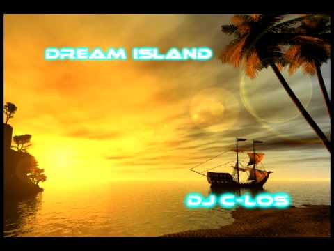 [House/Trance/Dance] DJ C-Los - Dream Island