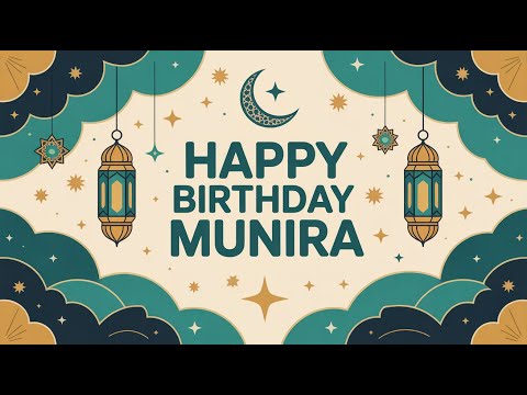 Munira Birthday Song - Nasheed - Happy