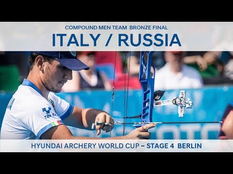 Italy v Russia – compound men's team bronze | Berlin 2018 Hyundai Archery World Cup S4