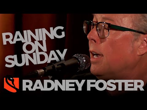 Raining On Sunday - Radney Foster