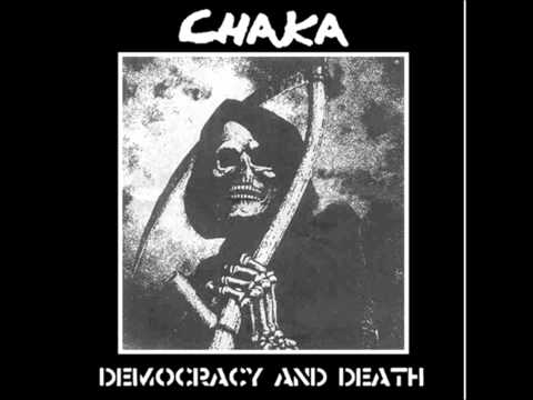 CHAKA democracy and death