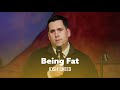 Life S Better When You Re Fat Josh Sneed Full Special