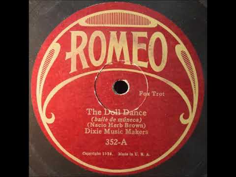 The Doll Dance (baile de mùneca)  ~ Dixie Music Makers (1927)