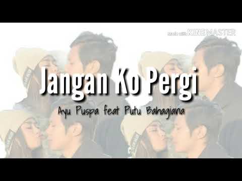 download lagu mp3 mp4 Lirik Jangan Kau Pergi, download lagu Lirik Jangan Kau Pergi gratis, unduh video klip Download Lirik Jangan Kau Pergi Mp3 dan Mp4 Popular Gratis