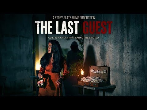 The Last Guest Psychological thriller short film.