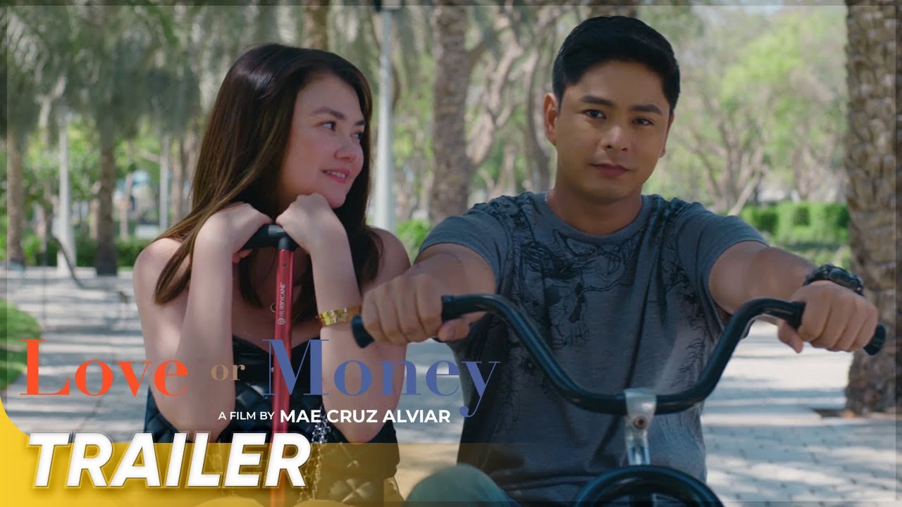Global Trailer | 'Love Or Money' | Coco Martin, Angelica Panganiban