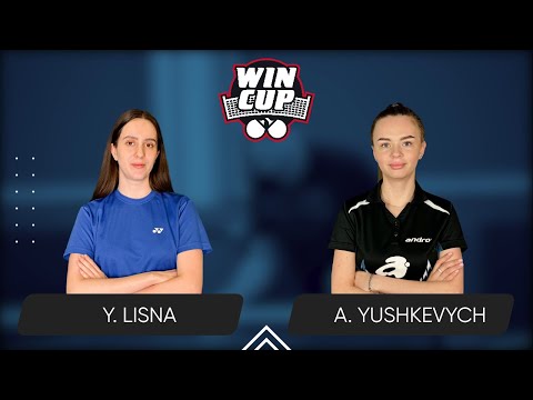 14:30 Yaroslava Lisna - Anastasiia Yushkevich 13.06.2025 WINCUP Women Professional. Table 1