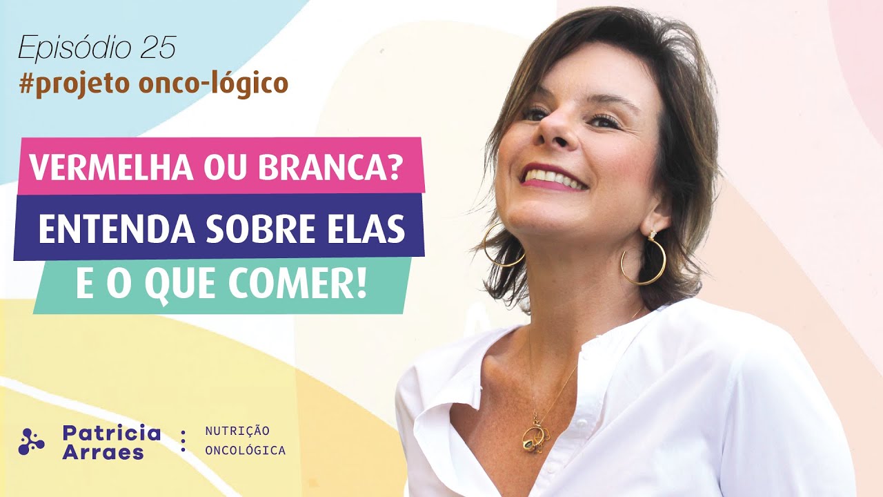Quimioterapia Vermelha ou branca? Entenda sobre elas e o que comer!