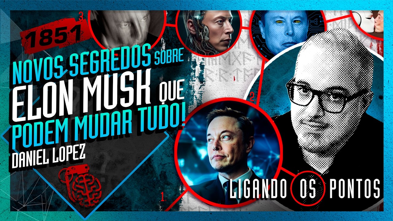 NOVOS SEGREDOS SOBRE ELON MUSK QUE PODEM MUDAR TUDO: DANIEL LOPEZ - Inteligência Ltda. Podcast #1851